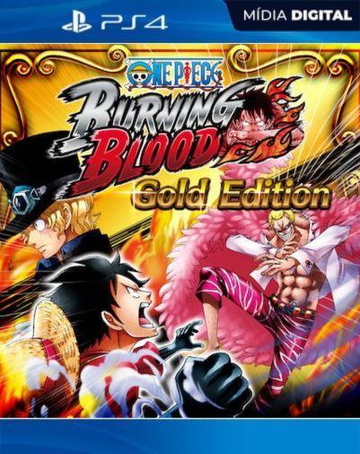 ONE PIECE BURNING BLOOD – Gold Edition PS4 Mídia Digital