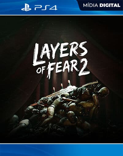 Layers of Fear 2 PS4 Mídia Digital