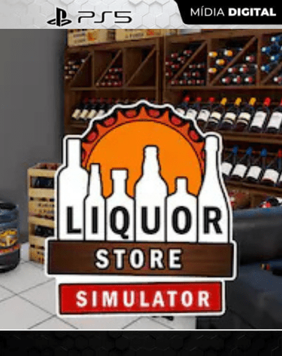 Liquor Store Simulator PS5 Mídia Digital