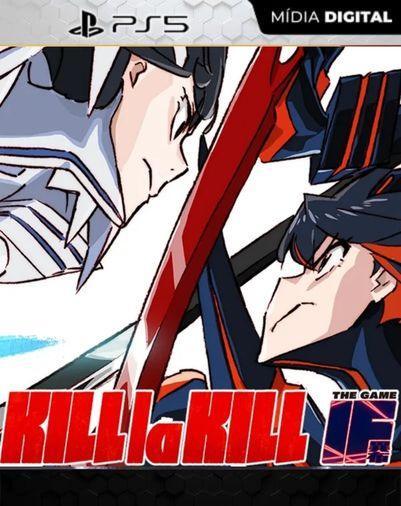 Kil La Kill – IF PS5 Mídia Digital