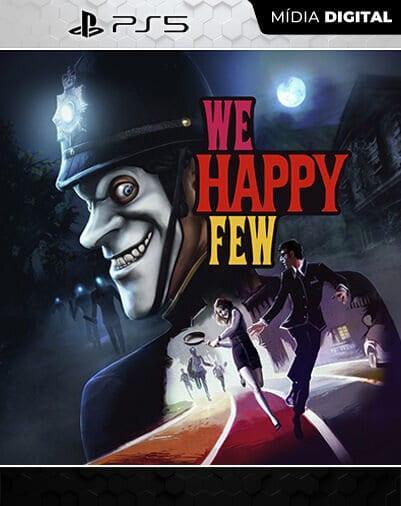We Happy Few PS5 Mídia Digital