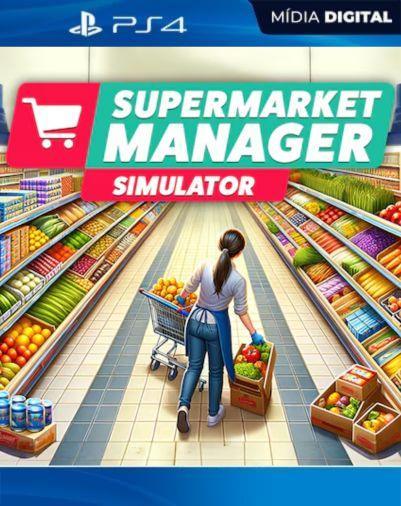 Supermarket Manager Simulator PS4 Mídia Digital