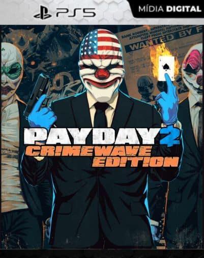 PayDay 2 PS5 Mídia Digital