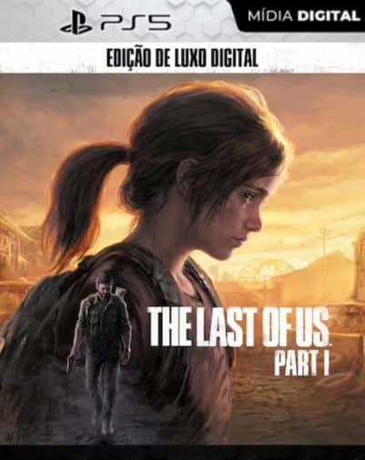 The Last of Us™ Part I Edição Digital Deluxe PS5 Mídia Digital