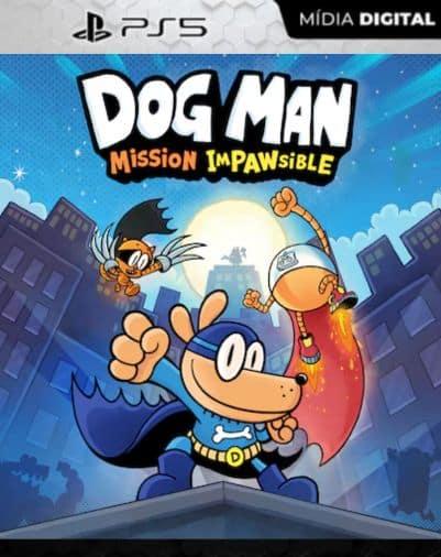 Dog Man: Mission Impawsible PS5 Mídia Digital