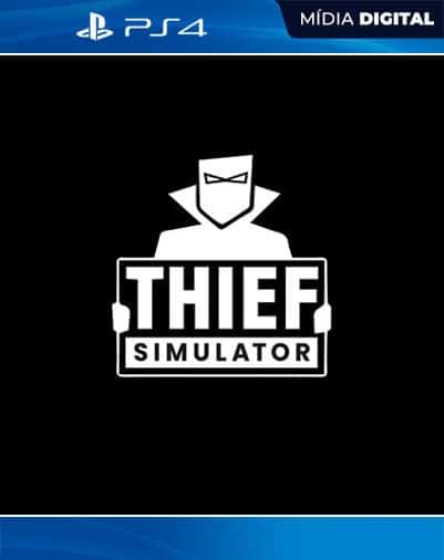 Thief Simulator PS4 Mídia Digital