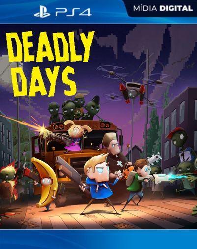 Deadly Days PS4 Mídia Digital