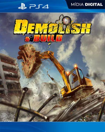 Demolish and Build PS4 Mídia Digital