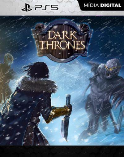 Dark Thrones PS5 Mídia Digital