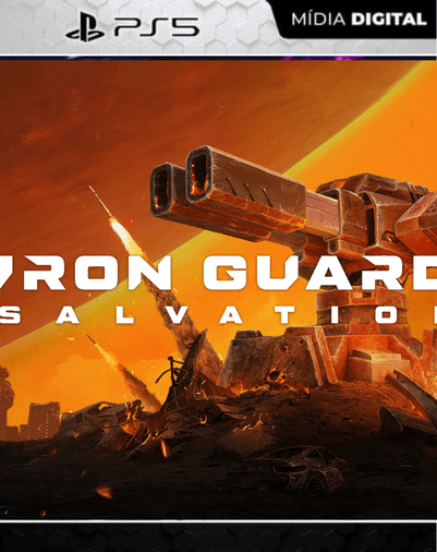 IRON GUARD: Salvation PS5 Midia digital