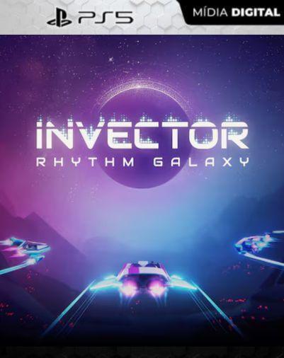 INVECTOR: RHYTHM GALAXY PS5 Mídia Digital