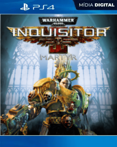 Warhammer 40,000: Inquisitor Martyr PS4 Mídia Digital