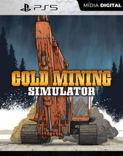 Febre do Ouro (Gold Mining Simulator) PS5 Mídia Digital