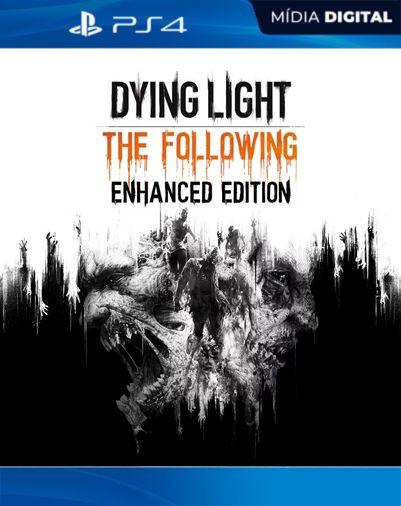 Dying Light: The Following edição aprimorada PS4 Mídia Digital