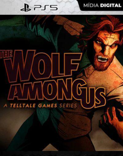 The Wolf Among Us PS5 Mídia Digital