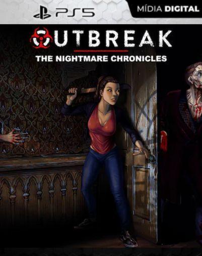 Outbreak: The Nightmare Chronicles PS5 Mídia Digital