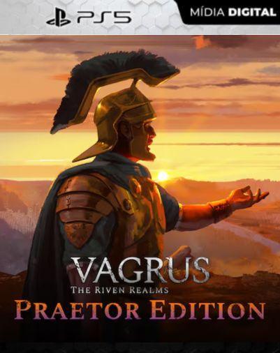 Vagrus – The Riven Reams Praetor Edition PS5 Mídia Digital