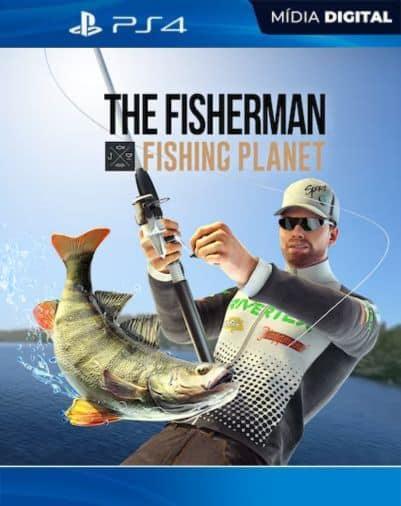 The Fisherman – Fishing Planet PS4 Mídia Digital