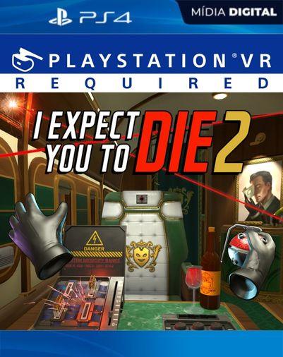 I Expect You To Die 2 PS4 PlayStation®VR Mídia Digital