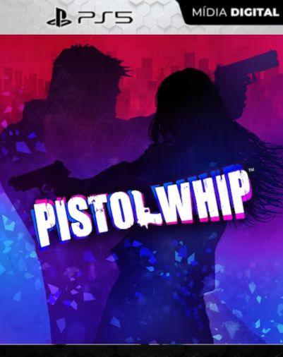 Pistol Whip PlayStation®VR PS5 Mídia Digital