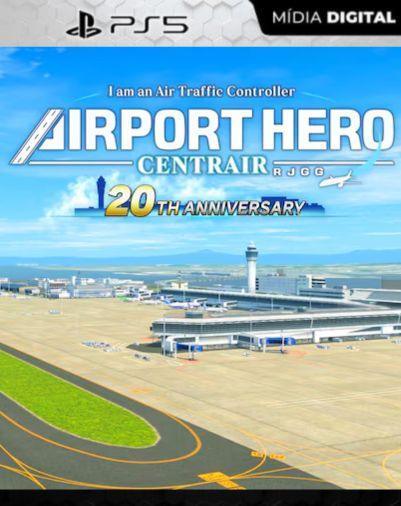 I am an Air Traffic Controller AIRPORT HERO Centrair 20TH ANNIVERSARY PS5 Mídia Digital