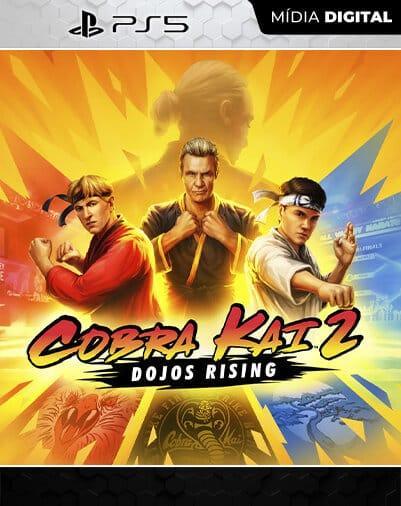 Cobra Kai 2: Dojos Rising PS5 Mídia Digital