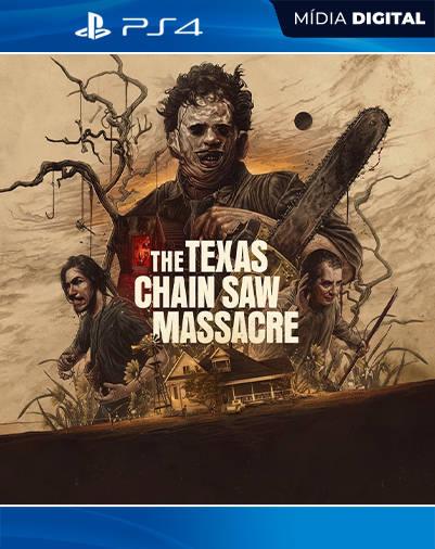 The Texas Chain Saw Massacre PS4 Mídia Digital