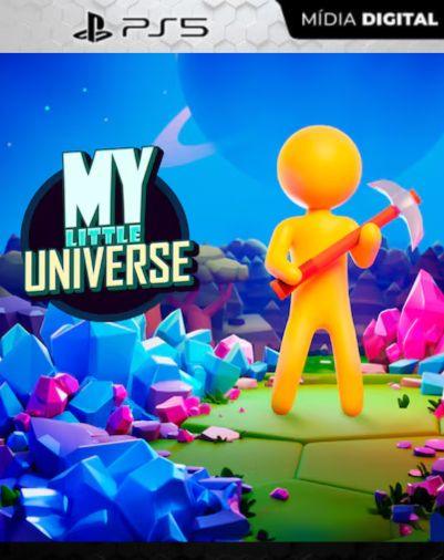 My Little Universe PS5 Mídia Digital