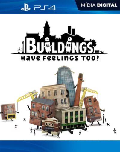 Buildings Have Feelings Too! PS4 Mídia Digital