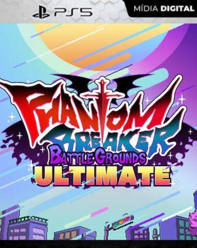 PHANTOM BREAKER: BATTLE GROUNDS ULTIMATE PS5 Mídia Digital