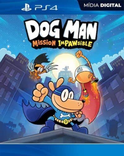 Dog Man: Mission Impawsible PS4 Mídia Digital