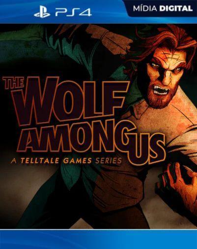 The Wolf Among Us PS4 Mídia Digital
