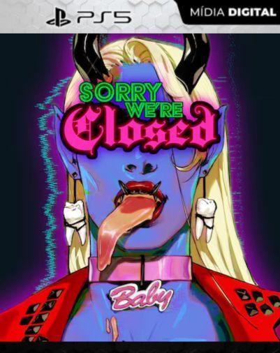 Sorry We’re Closed PS5 Mídia Digital