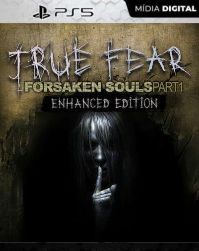 True Fear: Forsaken Souls – Part 1 PS5 Mídia Digital