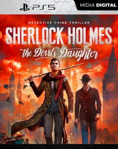 Sherlock Holmes: The Devil’s Daughter PS5 Mídia Digital