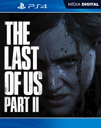 The Last of Us Part II PS4 – Mídia Digital