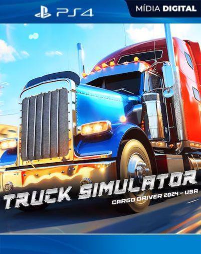 Truck Simulator Cargo Driver 2024 – USA PS4 Mídia Digital