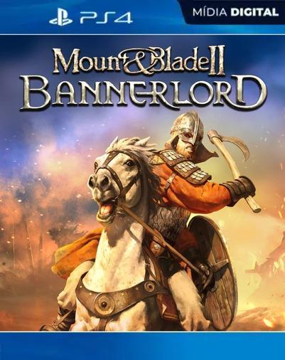 Mount Blade II Bannerlord PS4 Mídia Digital