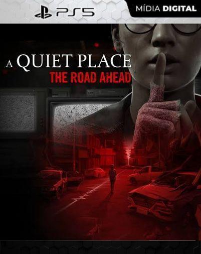 A Quiet Place: The Road Ahead PS5 Mídia Digital