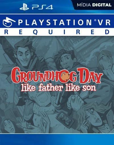 Groundhog Day Like Father Like Son PS VR PS4 Mídia Digital