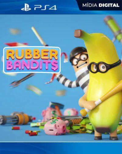 Rubber Bandits PS4 Mídia Digital
