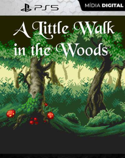 A Little Walk in the Woods PS5 Mídia Digital