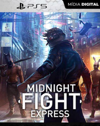 Midnight Fight Express PS5 Mídia Digital