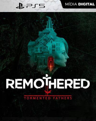 Remothered Tormented Fathers PS5 Mídia Digital