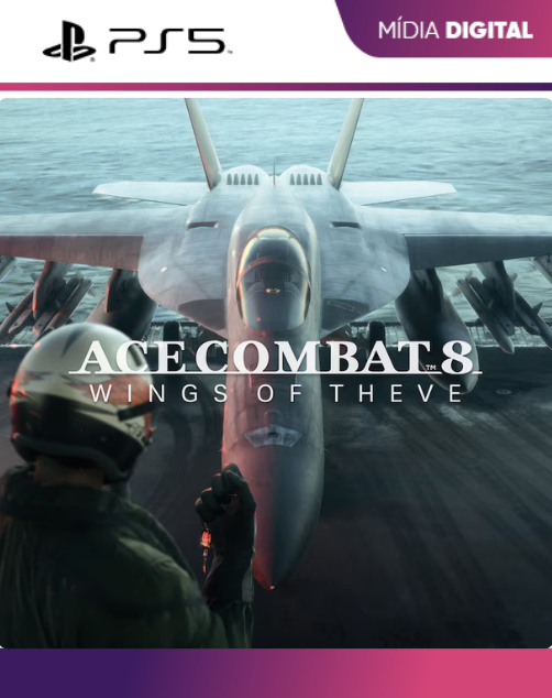 ACE COMBAT 8: WINGS OF THEVE PS5 Mídia Digital