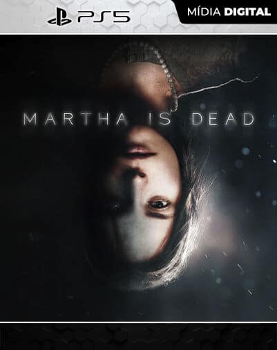 Martha is Dead PS5 Mídia Digital