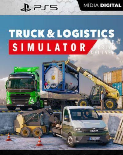 Truck and Logistics Simulator PS5 Mídia Digital